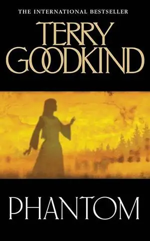 Book cover Phantom by Terry Goodkind