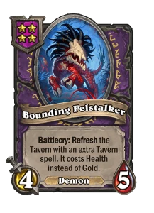 bounding felstalker