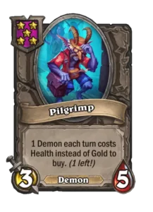 Pilgrimp season 8 HS bg minion demon