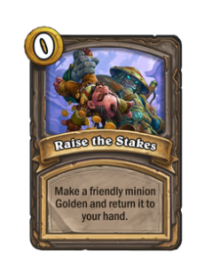 raise the stakes