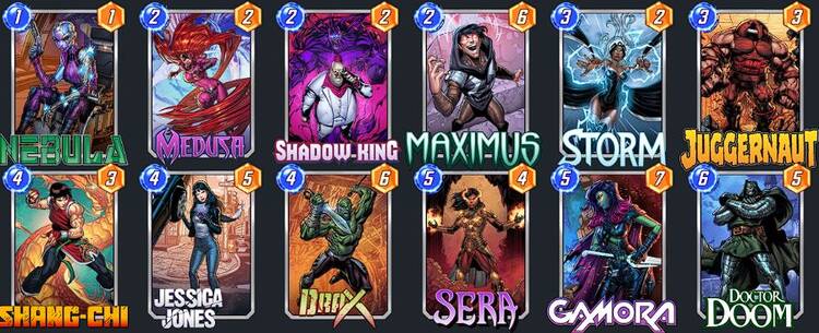 Location Control Sera Deck with following cards: s: Shadow King, Storm, Juggernaut, Jessica Jones, Shang-Chi, Sera, Nebula, Medusa, Maximus, Drax, Gamora, Doctor Doom