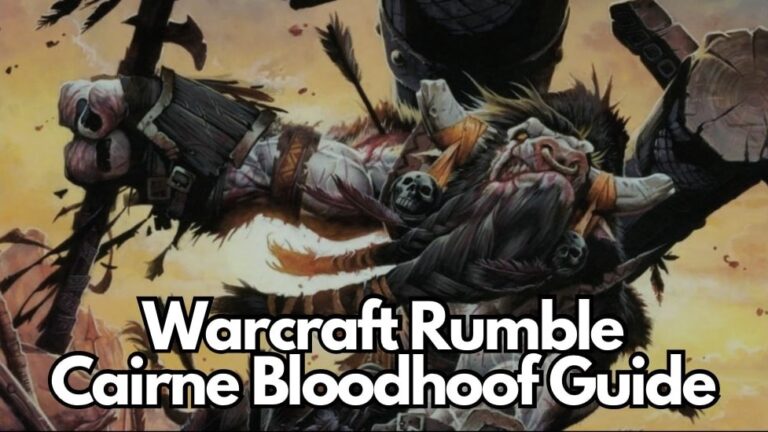 warcraft rumble cairne bloodhoof guide